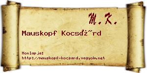 Mauskopf Kocsárd névjegykártya